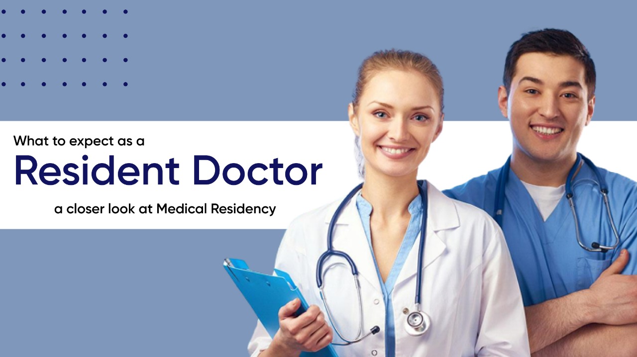 What To Expect As A Resident Doctor A Closer Look At Medical Residency